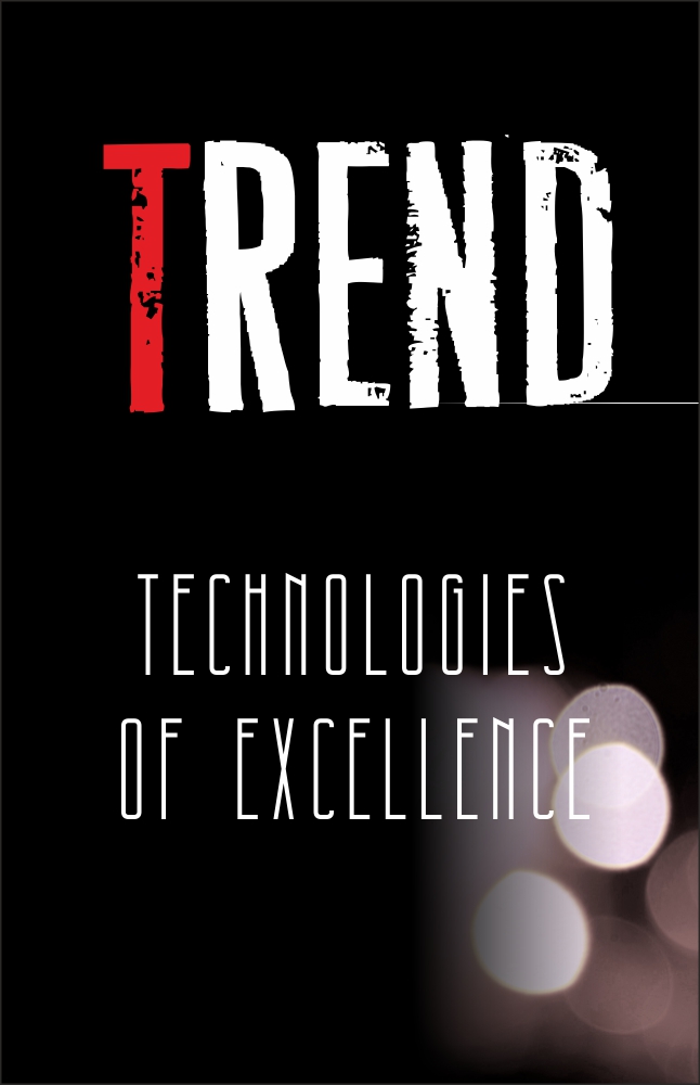 Trend - technologies of excellence